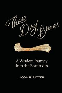 Cover image for These Dry Bones