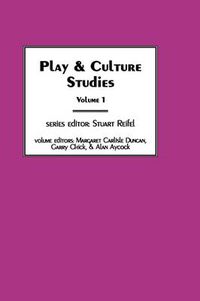 Cover image for Play & Culture Studies, Volume 1: Diversions and Divergences in Fields of Play