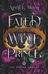 Cover image for Fated to the Wolf Prince