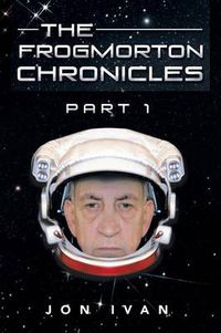 Cover image for The Frogmorton Chronicles