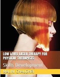 Cover image for Low Level Laser Therapy for Physical Therapists - Skills Development