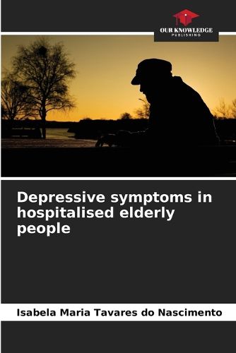 Cover image for Depressive symptoms in hospitalised elderly people