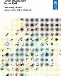 Cover image for Human Development Report 2009: Overcoming Barriers: Human Mobility and Development