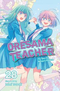 Cover image for Oresama Teacher, Vol. 28