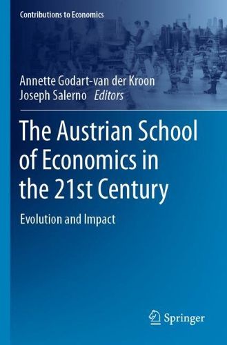 Cover image for The Austrian School of Economics in the 21st Century