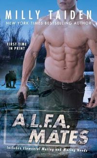 Cover image for A.l.f.a. Mates: An A.L.F.A. Novel