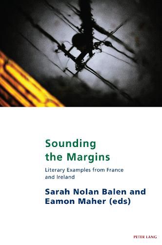 Cover image for Sounding the Margins: Literary examples from France and Ireland