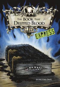 Cover image for The Book That Dripped Blood - Express Edition