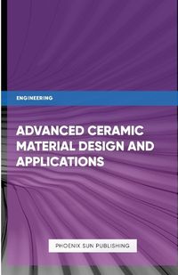 Cover image for Advanced Ceramic Processing Techniques and Additive Manufacturing