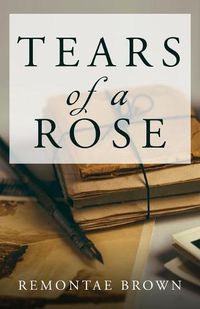 Cover image for Tears of a Rose