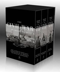 Cover image for The Civil War Trilogy Box Set: With American Homer: Reflections on Shelby Foote and His Classic The Civil War: A Narrative