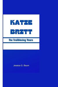 Cover image for Katie Britt
