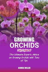 Cover image for Growing Orchids Fully Explained