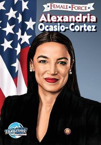 Cover image for Female Force: Alexandria Ocasio-Cortez