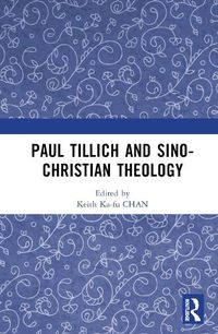 Cover image for Paul Tillich and Sino-Christian Theology