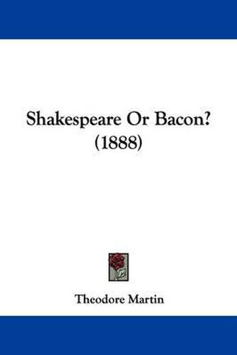 Cover image for Shakespeare or Bacon? (1888)