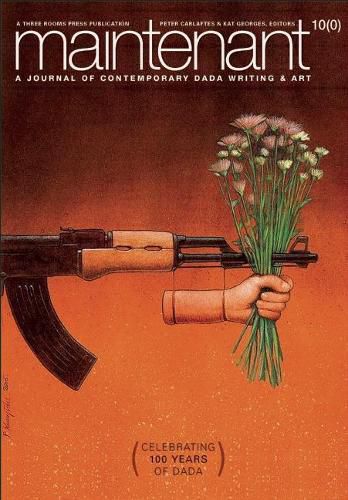 Cover image for Maintenant 10: A Journal of Contemporary Dada Writing and Art