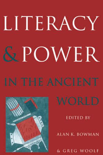 Cover image for Literacy and Power in the Ancient World