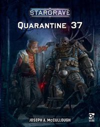 Cover image for Stargrave: Quarantine 37