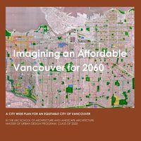 Cover image for Imagining An Affordable Vancouver for 2060