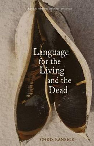 Cover image for Language for the Living and the Dead: Poems