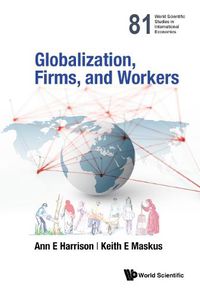 Cover image for Globalization, Firms, And Workers