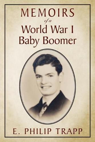 Cover image for Memoirs of a World War I Baby Boomer