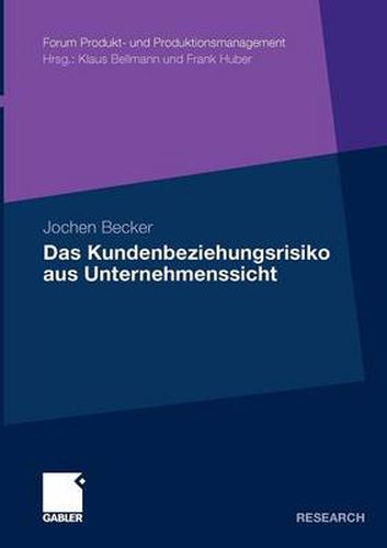 Cover image for Das Kundenbeziehungsrisiko aus Unternehmenssicht