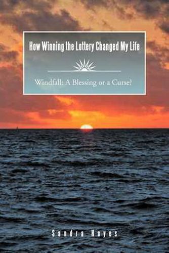 Cover image for How Winning the Lottery Changed My Life Windfall