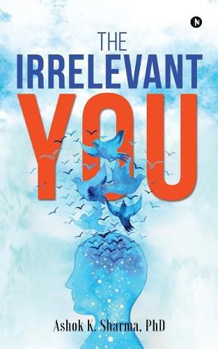 Cover image for The Irrelevant You