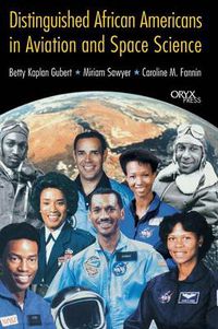 Cover image for Distinguished African Americans in Aviation and Space Science