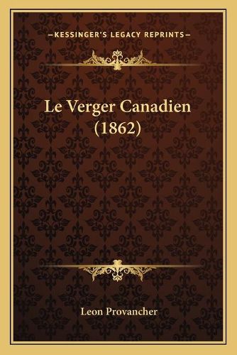 Le Verger Canadien (1862)