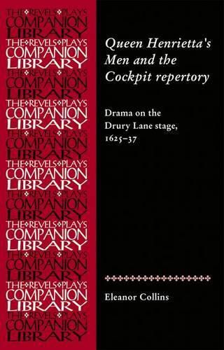 Cover image for Queen Henrietta's Men and the Cockpit Repertory: Drama on the Drury Lane Stage, 1625-37