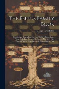 Cover image for The Feltus Family Book