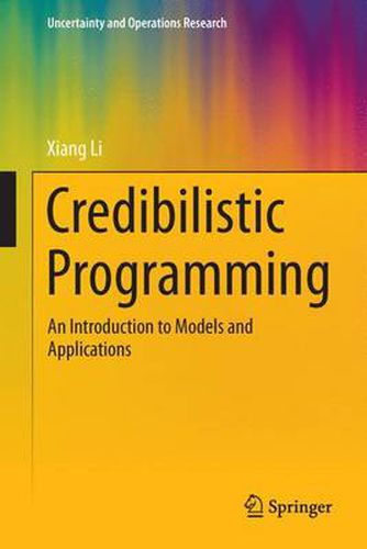 Cover image for Credibilistic Programming: An Introduction to Models and Applications