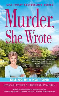 Cover image for Murder, She Wrote: Killing In A Koi Pond