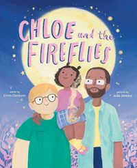 Cover image for Chloe and the Fireflies