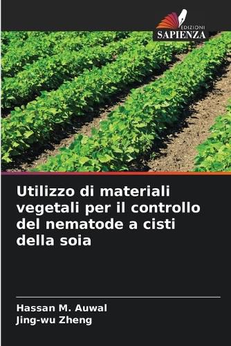Cover image for Utilizzo di materiali vegetali per il controllo del nematode a cisti della soia