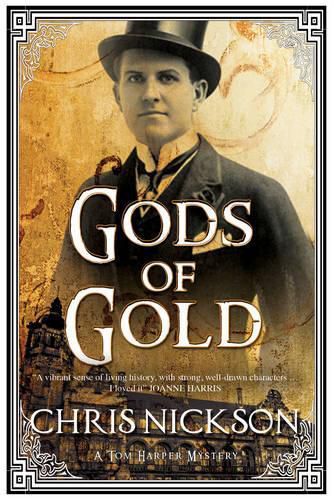 Gods of Gold: A New Police Procedural Series Set in Late Nineteenth Century Leeds