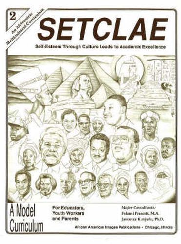 Cover image for SETCLAE, Second Grade: Self-Esteem Through Culture Leads to Academic Excellence