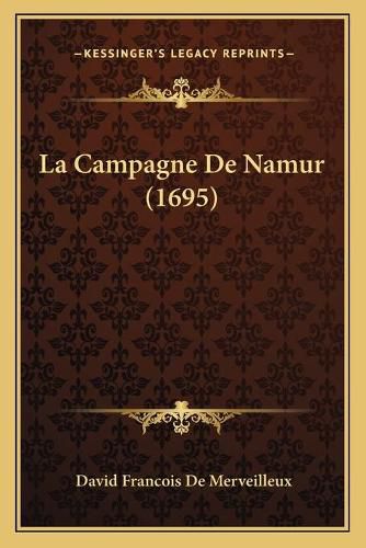 Cover image for La Campagne de Namur (1695)