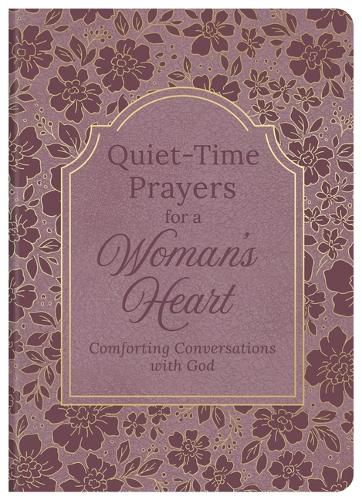 Cover image for Quiet-Time Prayers for a Woman's Heart