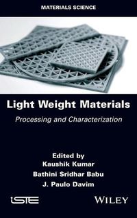 Cover image for Light Weight Materials: Processing and Characterization