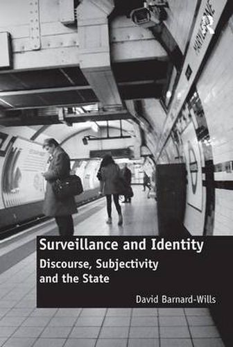 Cover image for Surveillance and Identity: Discourse, Subjectivity and the State