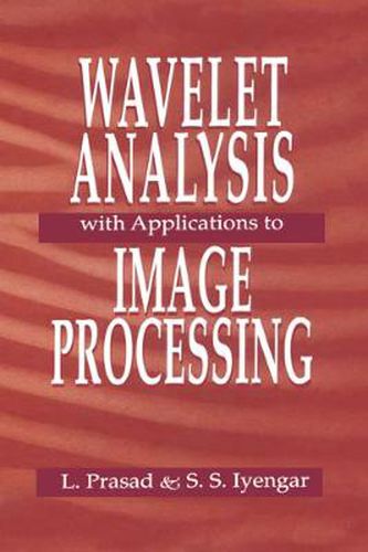 Cover image for WAVELET ANALYSIS with Applications to IMAGE PROCESSING