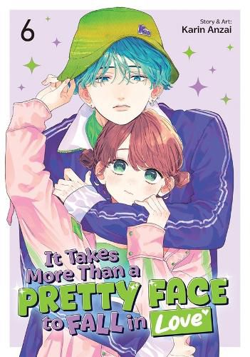 Cover image for It Takes More Than a Pretty Face to Fall in Love Vol. 6