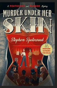 Cover image for Murder Under Her Skin: an irresistible murder mystery from the acclaimed author of Fortune Favours the Dead