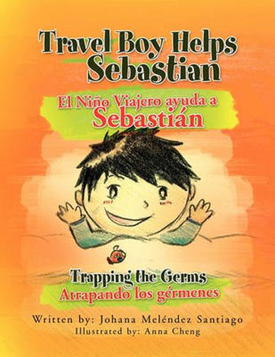 Cover image for Travel Boy Helps Sebastian El Nino Viajero Ayuda a Sebastian