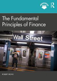 Cover image for The Fundamental Principles of Finance