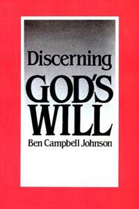 Cover image for Discerning God's Will